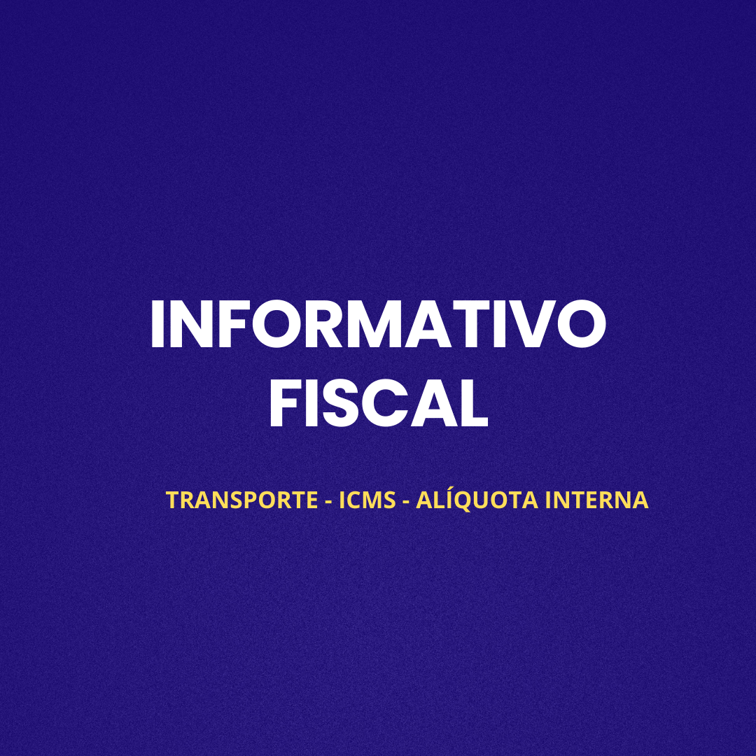 TRANSPORTE - ICMS - ALÍQUOTA INTERNA - Paulicon Contábil